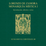 Lorenzo de Zamora. Monarquía Mística